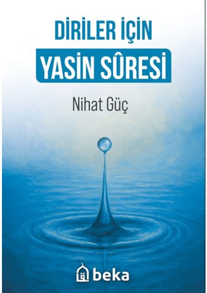 Diriler Için Yasin Suresi