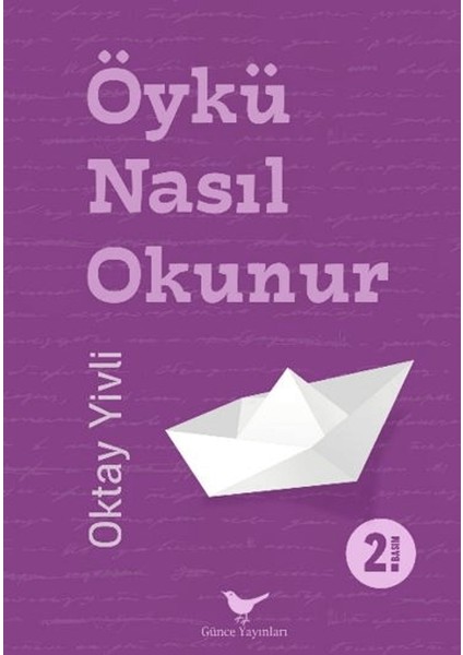 Öykü Nasıl Okunur