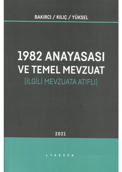 1982 Anayasası ve Temel Mevzuat