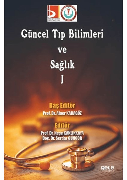 Güncel Tıp Bilimleri ve Sağlık 1