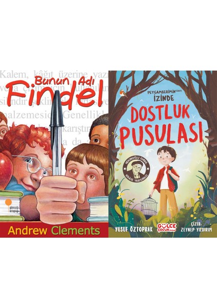 Bunun Adı Findel (Andrew Clements) ve Dostluk Pusulası (Yusuf Öztoprak)