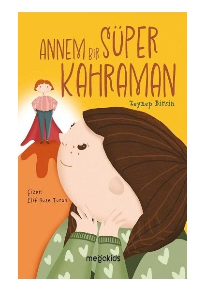 Annem Bir Süper Kahraman