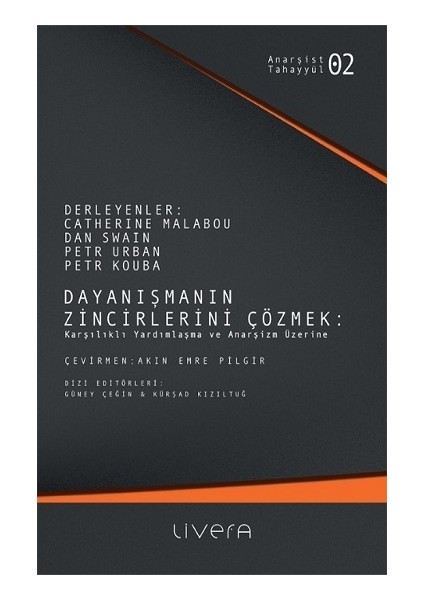 Dayanışmanın Zincirlerini Çözmek