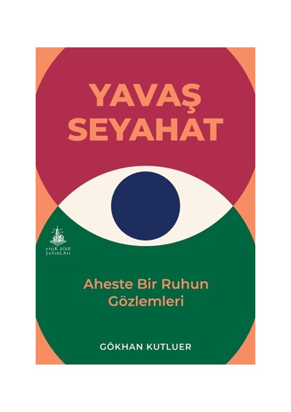 Yavaş Seyahat