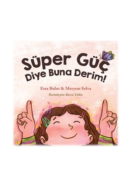Süper Güç Diye Buna Derim!