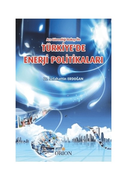 Türkiye'de Enerji Politikaları
