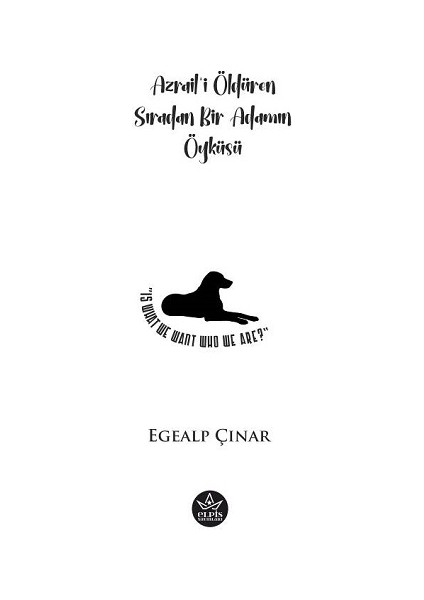 Azrail’i Öldüren Sıradan Bir Adamın Öyküsü