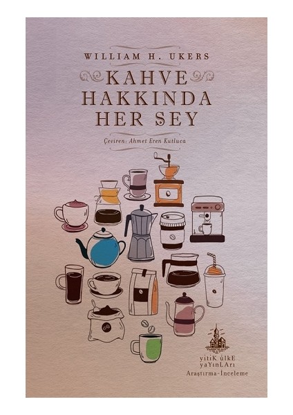 Kahve Hakkında Her Şey