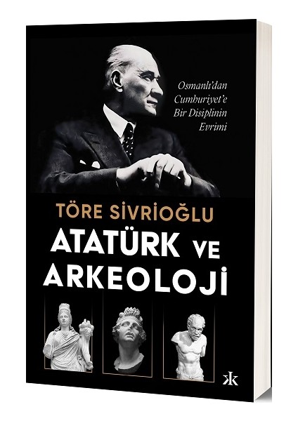 Atatürk ve Arkeoloji