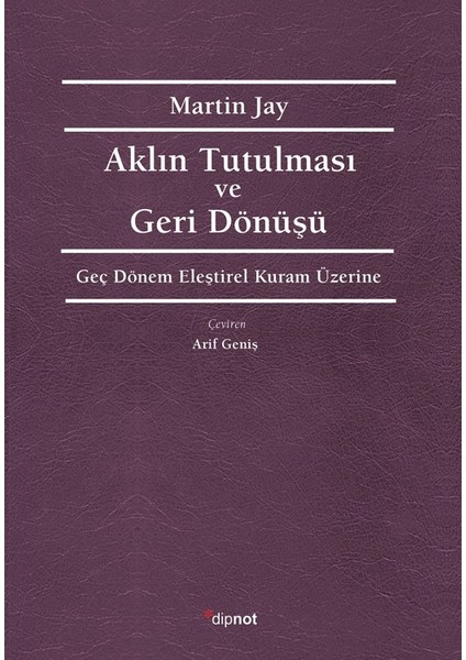Aklın Tutulması ve Geri Dönüşü
