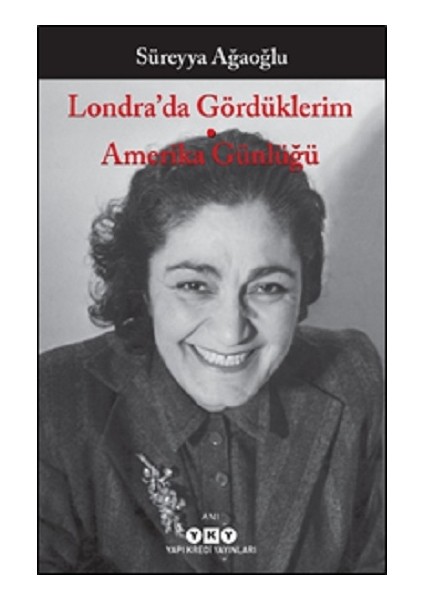 Londra’da Gördüklerim - Amerika Günlüğü