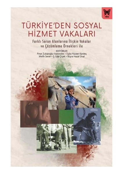 Türkiye’ Den Sosyal Hizmet Vakaları