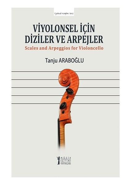 Viyolonsel Için Diziler ve Arpejler