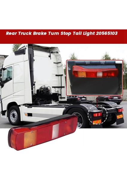 Volvo Fh 12 16 460 Fm Kamyon Ters Fren Lambası Için Loser Plakası Light 20565103 ile Sol Arka Arka Lamba Kapağı (Yurt Dışından) fiyatları