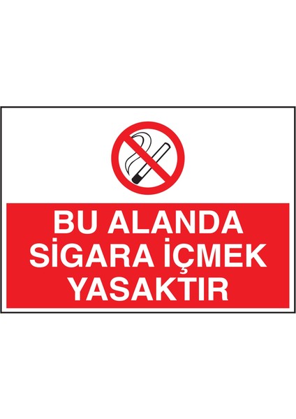 Bu Alanda Sigara Içmek Yasaktır Ölçüsü 21*30 Dekote