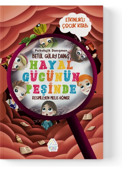 Betül Gülay Danış - Hayal Gücünün Peşinde