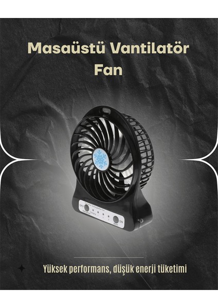 Şarjlı USB Fan – Masaüstü Mini Vantilatör Taşınabilir Işıklı 3 Kademeli - M059K099-R38 fiyatları