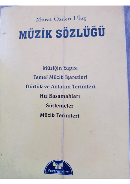 Müzik Sözlüğü Murat Özden Uluç 2002 Basımı