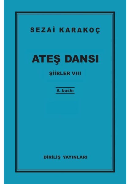 Şiirler 8 - Ateş Dansı