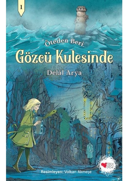 Gözcü Kulesinde - Öteden Beri 1