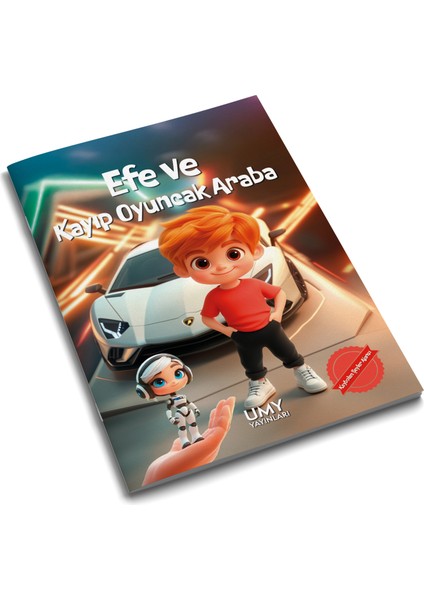 Efe ve Kayıp Oyuncak Araba - Kaybolan Şeyler Ajansı - Çocuk Kitabı fiyatları