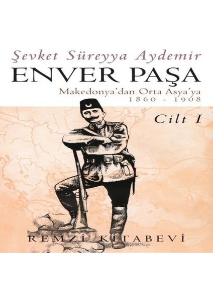 Enver Paşa - Cilt 1