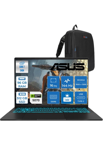 Vivobook V16 2.nesil Core 7 240H Aı 96GB Ddr5 512GB SSD RTX5070/8GB 16.0-Inch, Wuxga (1920 x 1200) 300NITS 144Hz Freedos Gaming Bilgisayar WV3607VPF32+ZETTAÇANTA