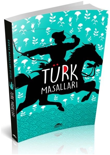 Türk Masalları (Özel Ayracıyla)