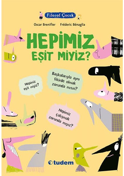 Filozof Çocuk - Hepimiz Eşit Miyiz?