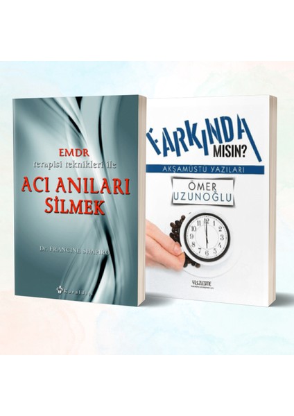 Emdr Terapisi Teknikleri ile Acı Anıları Silmek - Farkında Mısın?