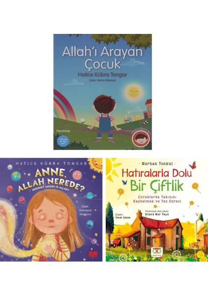 Anne, Allah Nerede? - Allah’ı Arayan Çocuk - Hatıralarla Dolu Bir Çiftlik