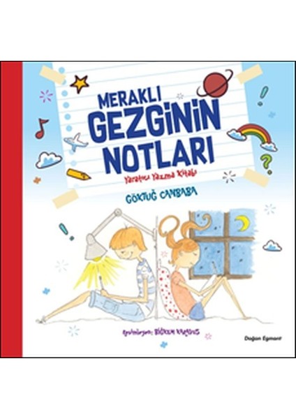 Meraklı Gezginin Notları - Yaratıcı Yazma Kitabı