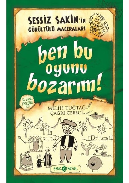 Sessiz Sakin’in Gürültülü Maceraları 9 - Ben Bu Oyunu Bozarım!