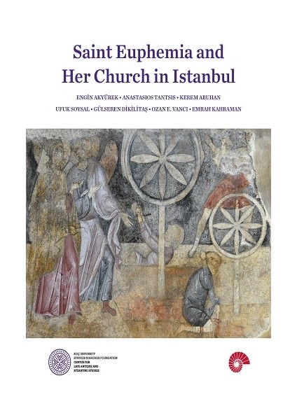 Saint Euphemia And Her Church In Istanbul