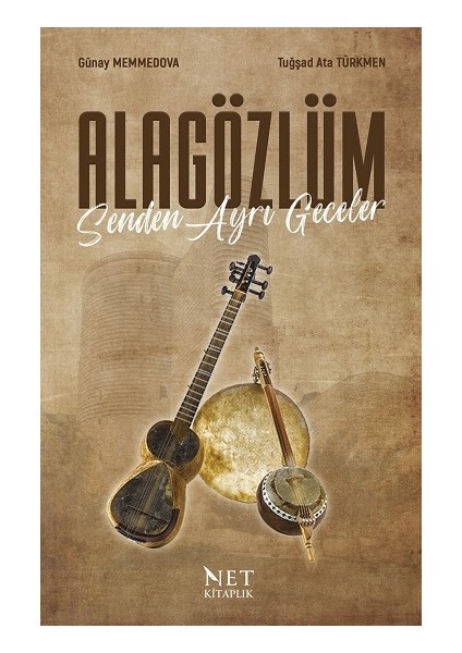 Alagözlüm Senden Ayrı Geceler