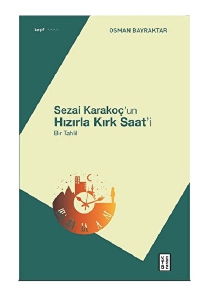 Sezai Karakoç’un Hızırla Kırk Saat’i