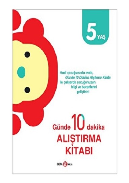 Günde 10 Dakika Alıştırma Kitabı 5 Yaş