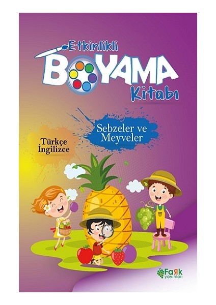 Etkinlikli Boyama Kitabı Sebzeler ve Meyveler