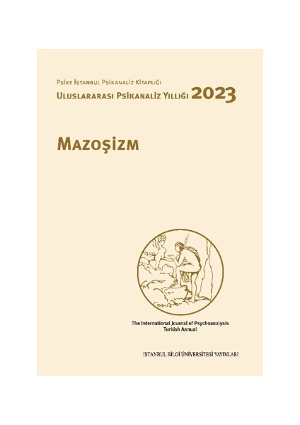 Mazoşizm - Uluslararası Psikanaliz Yıllığı 2023