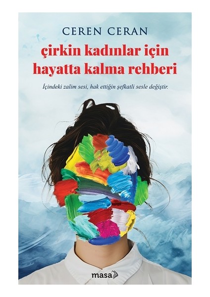 Çirkin Kadınlar Için Hayatta Kalma Rehberi