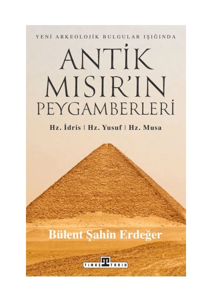 Antik Mısır’ın Peygamberleri