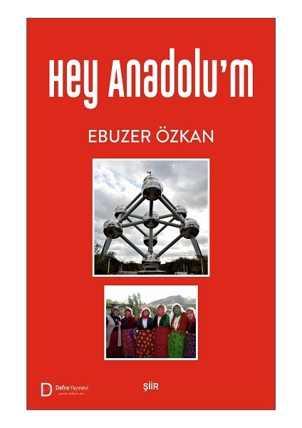 Hey Anadolu'm
