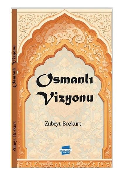 Osmanlı Vizyonu