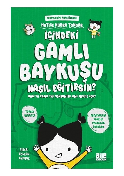 Içindeki Gamlı Baykuşu Nasıl Eğitirsin?
