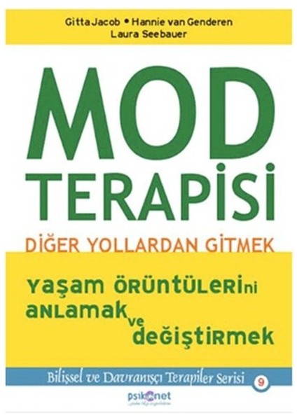 Mod Terapisi Diğer Yollardan Gitmek