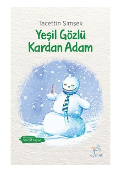 Yeşil Gözlü Kardan Adam