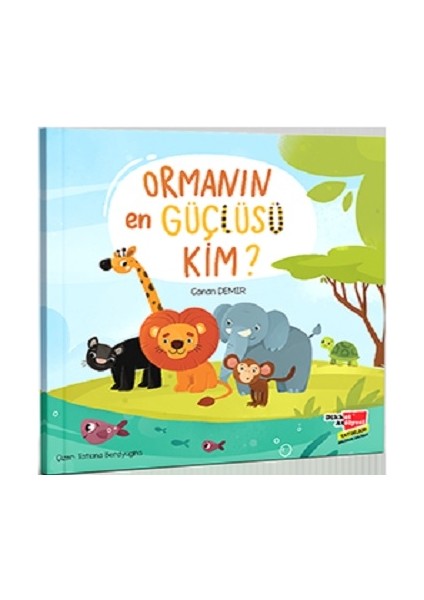 Ormanın En Güçlüsü Kim?