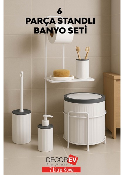6 Parça Standlı Banyo Seti – 7 Litre Çöp Kovası, Tuvalet Kağıtlığı, Sabunluk, Fırçalık Banyo Takımı modelleri