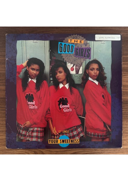 The Good Girls – Your Sweetness