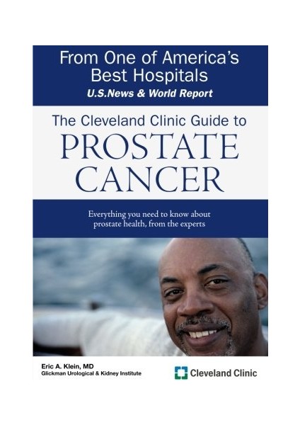 The Cleveland Clinic Guide To Prostate Cancer